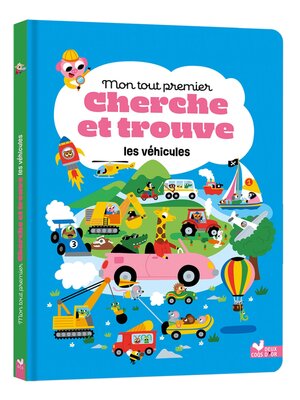 cover image of Mon tout premier cherche et trouve--les véhicules